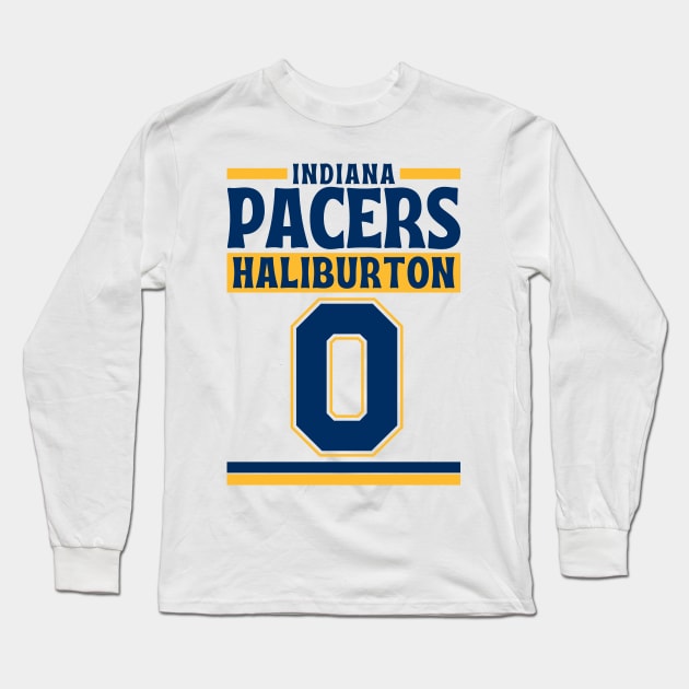 Indiana Pacers Haliburton 0 Limited Edition Long Sleeve T-Shirt by Astronaut.co